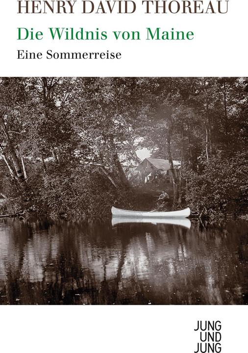 Produktbild Die Wildnis von Maine (Deutsch, Henry David Thoreau, 2015)