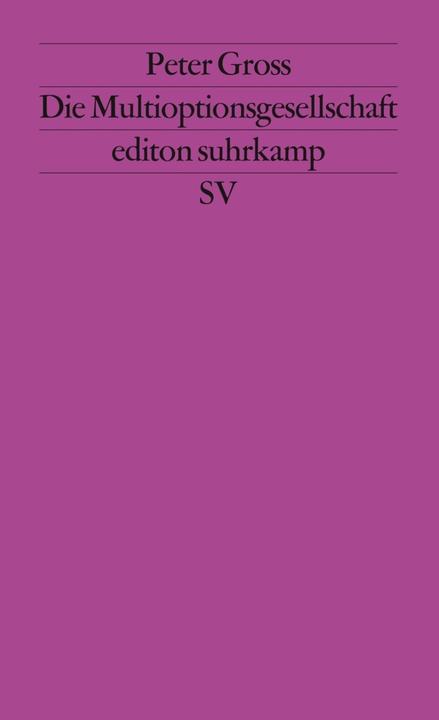 Produktbild Die Multioptionsgesellschaft (Deutsch, Peter Gross, 1994)