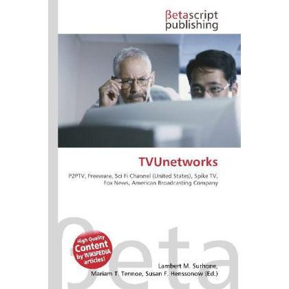 TVUnetworks, Fachbücher von Lambert M. Surhone, Miriam T. Timpledon, Susan F. Marseken