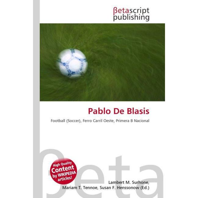 Pablo De Blasis, Ratgeber
