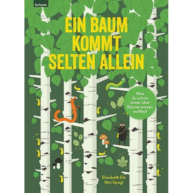 Ein Baum kommt selten allein, Kinderbücher von Elisabeth Etz, Nini Spagl
