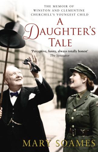 Produktbild A Daughter's Tale (Englisch, Mary Soames, 2012)