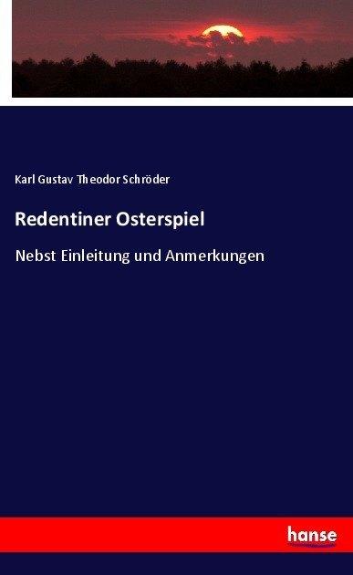 Produktbild Redentiner Osterspiel (Karl Gustav Theodor Schröder, Verein für Niederdeutsche Sprachforschung, 2017)