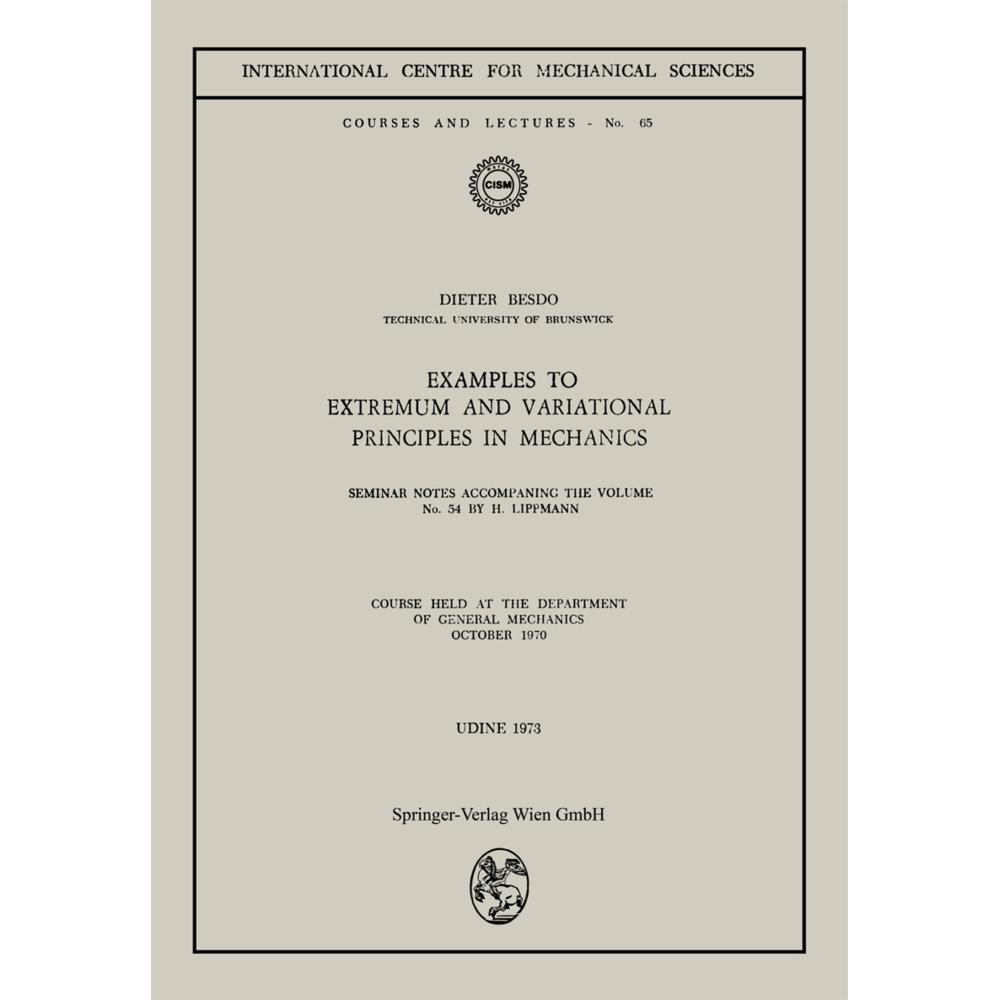 Examples to Extremum and Variational Principles in Mechanics, Fachbücher