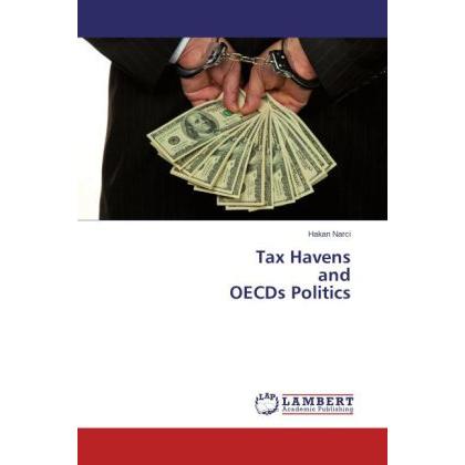 Tax Havens and OECDs Politics, Fachbücher