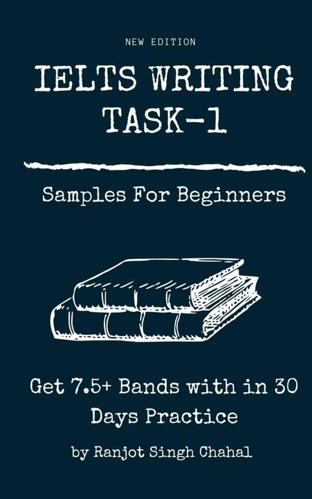 Produktbild IELTS WRITING TASK-1 Samples For Beginners (Englisch, Ranjot Singh Chahal, 2021)