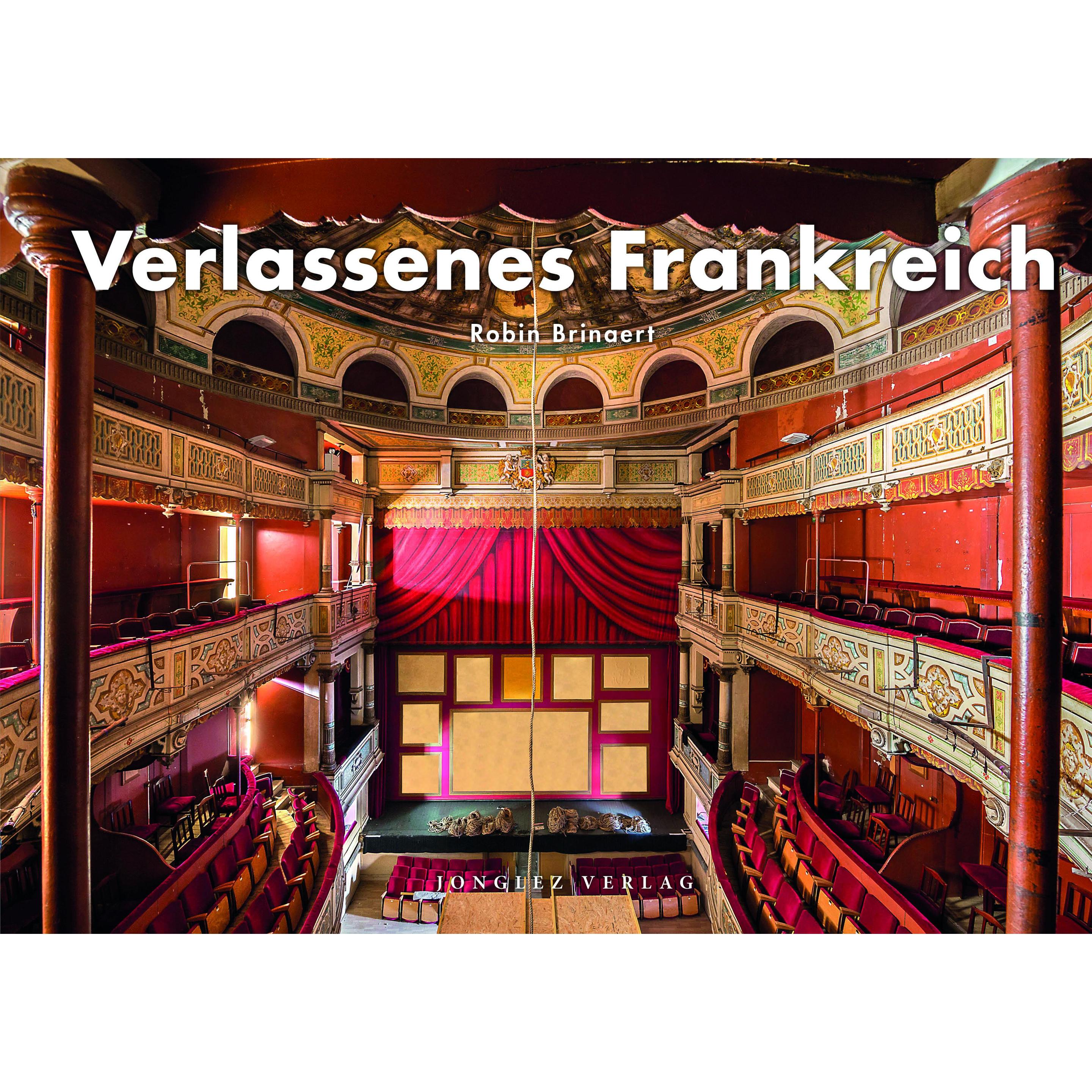 Verlassenes Frankreich, Ratgeber von Robin Brinaert
