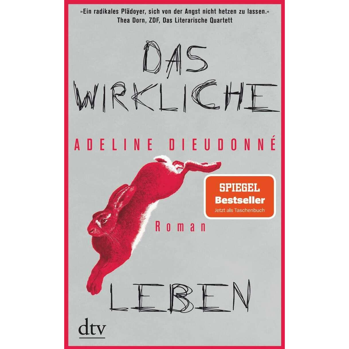 Das wirkliche Leben, Belletristik von Adeline Dieudonné