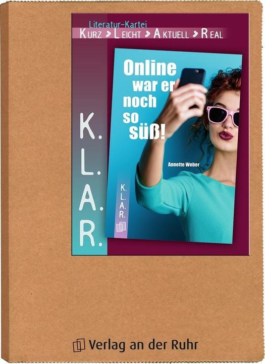 Produktbild K.L.A.R. - Literatur-Kartei: Online war er noch so süss! (Deutsch, Annette Weber, 2018)