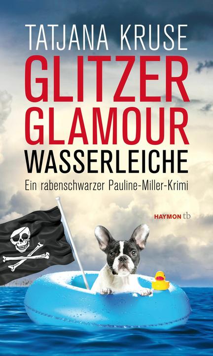 Produktbild Glitzer, Glamour, Wasserleiche (Deutsch, Tatjana Kruse, 2016)