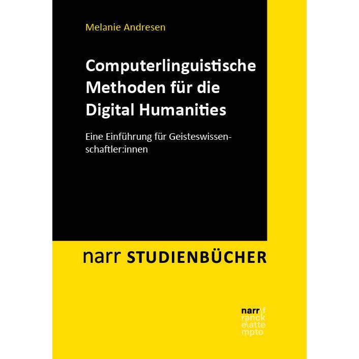 Computerlinguistische Methoden für die Digital Humanities, Fachbücher von Melanie Andresen