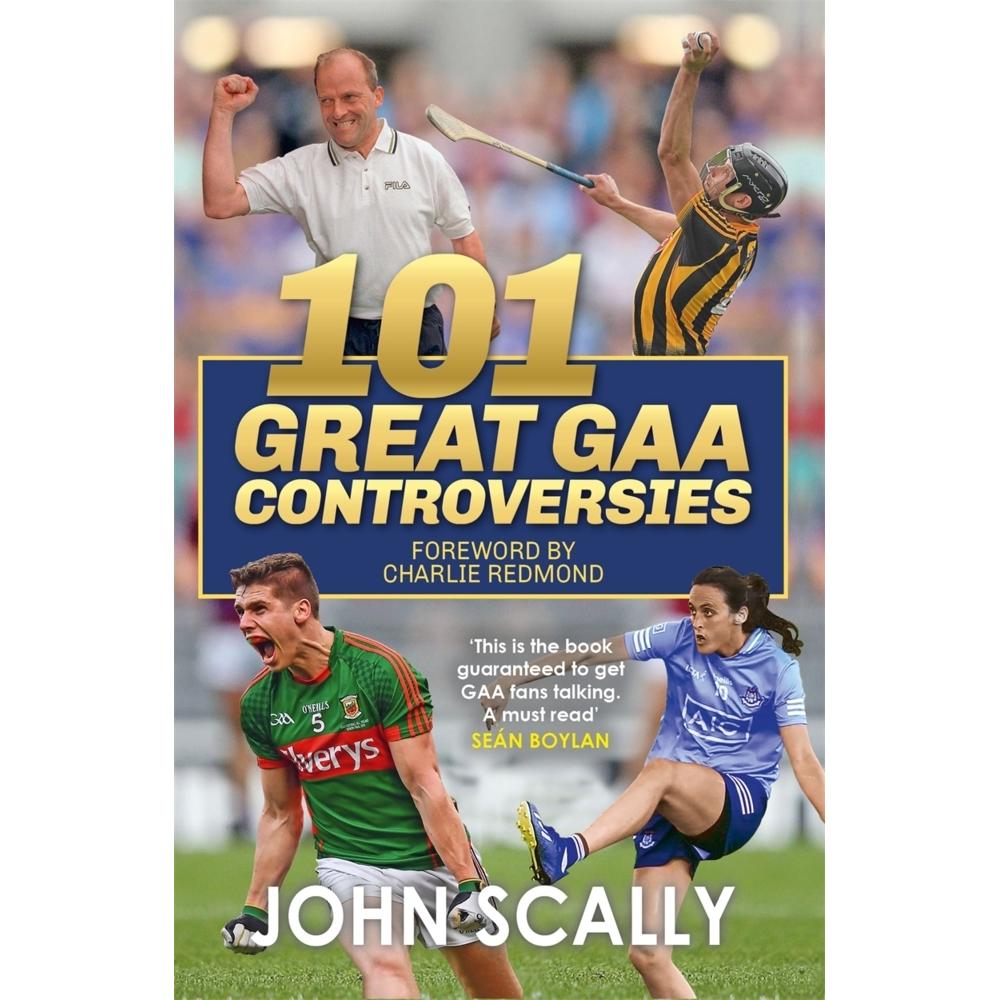 101 Great GAA Controversies, Ratgeber von John Scally