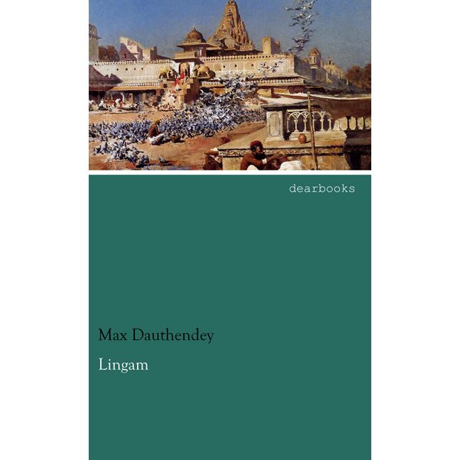 Lingam, Belletristik von Max Dauthendey