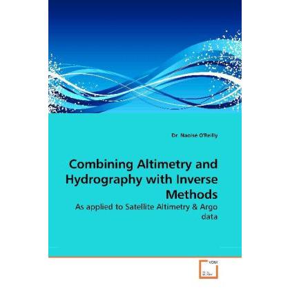 Thumbnail - Combining Altimetry and Hydrography with Inverse Methods, Fachbücher von Naoisé O'Reilly