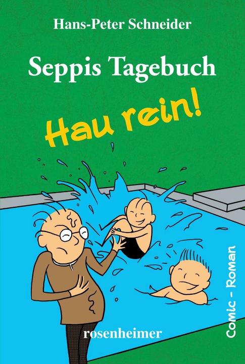 Produktbild Seppis Tagebuch - Hau rein! (Deutsch, Hans-Peter Schneider, 2020)