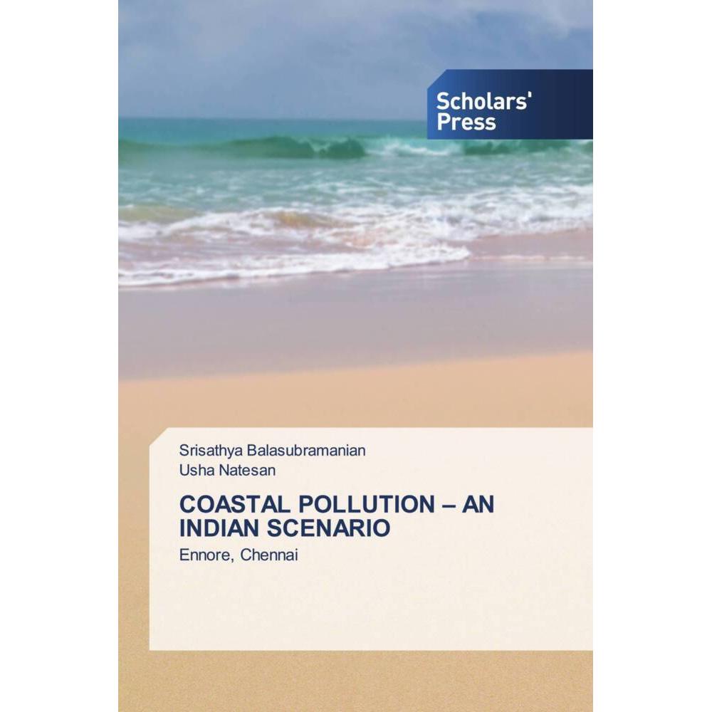 Balasubramanian:COASTAL POLLUTION - AN, Sachbücher von Srisathya Balasubramanian, Usha Natesan