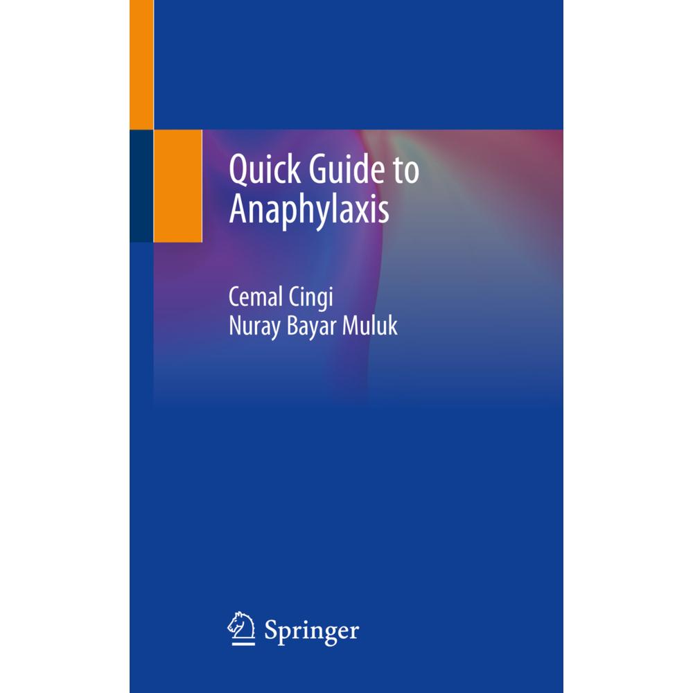 Quick Guide to Anaphylaxis, Fachbücher von Nuray Bayar Muluk, Cemal Cingi
