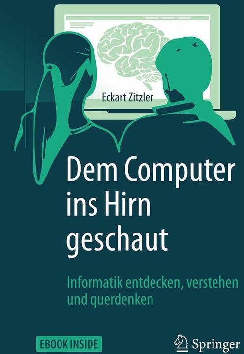 Actual product image Dem Computer ins Hirn geschaut (German, Eckart Zitzler, 2017)