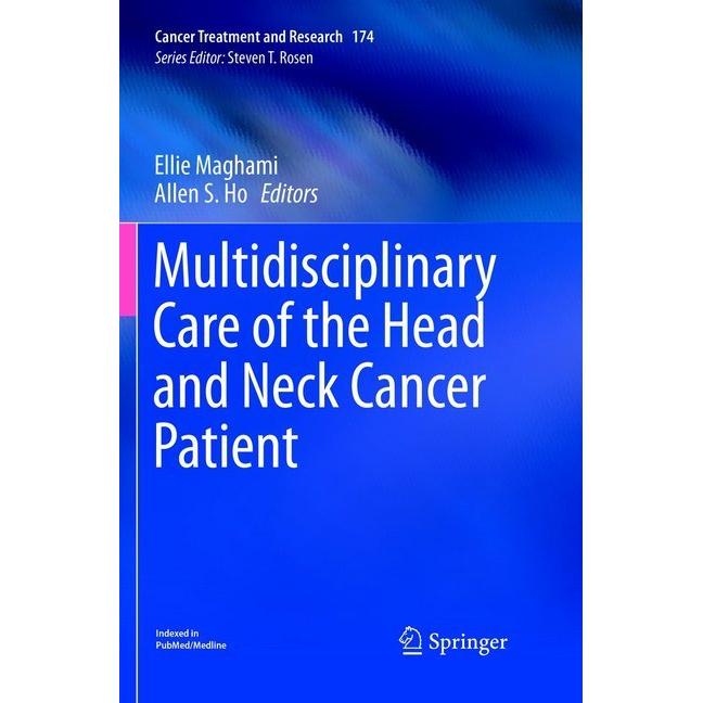 Multidisciplinary Care of the Head and Neck Cancer Patient, Fachbücher von Allen S. Ho, Ellie Maghami