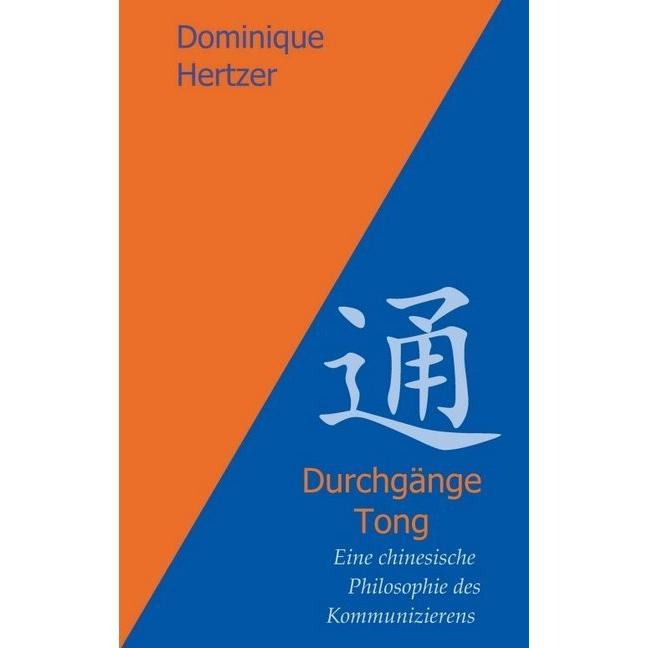 Durchgänge - Tong, Sachbücher von Dominique Hertzer