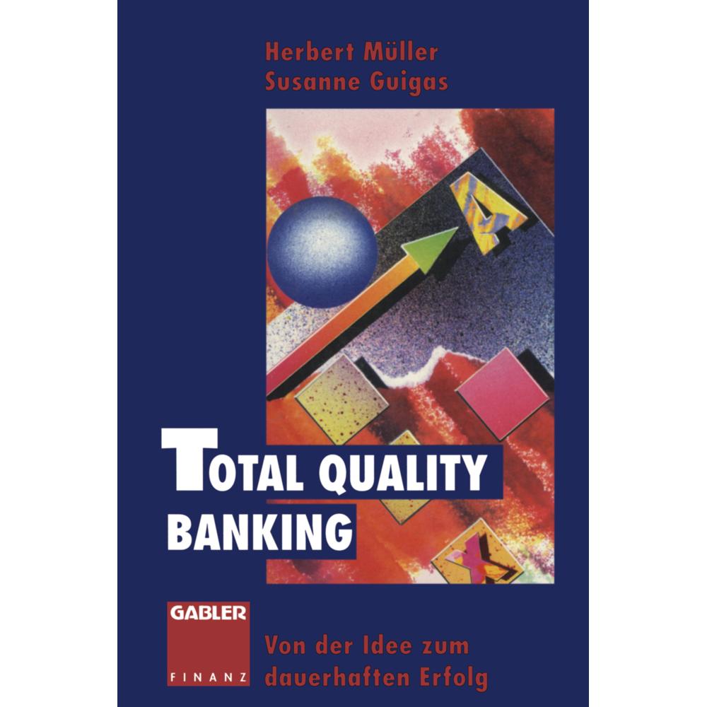 Total Quality Banking, Fachbücher von Herbert Müller, Susanne Guigas