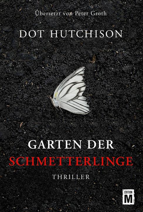 Produktbild Amazon Garten der Schmetterlinge (Deutsch, Dot Hutchison, 2016)