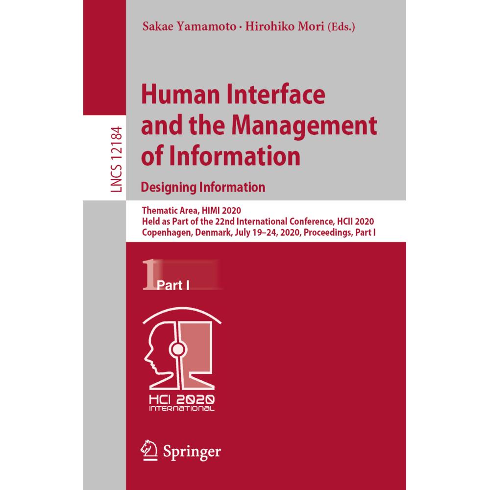 Human Interface and the Management of Information. Designing Information, Fachbücher von Hirohiko Mori, Sakae Yamamoto