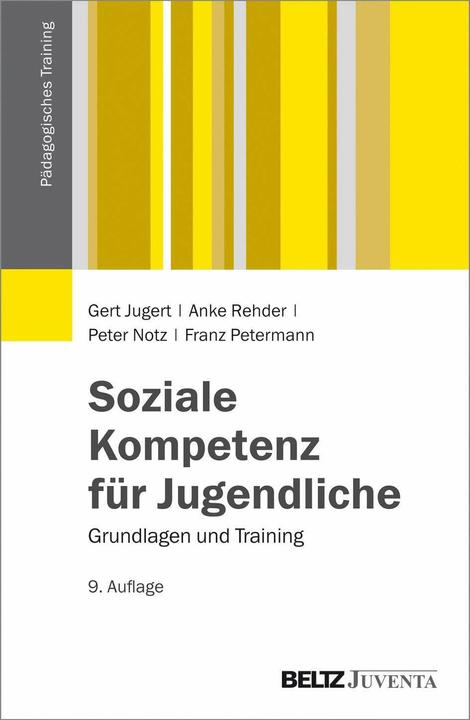 Produktbild Soziale Kompetenz für Jugendliche (Deutsch, Anke Rehder, Franz Petermann, Gert Jugert, Peter Notz, 2016)