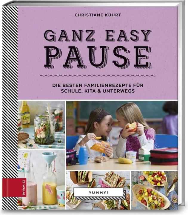Produktbild Yummy! Ganz easy Pause (Deutsch, Christiane Kührt, 2017)