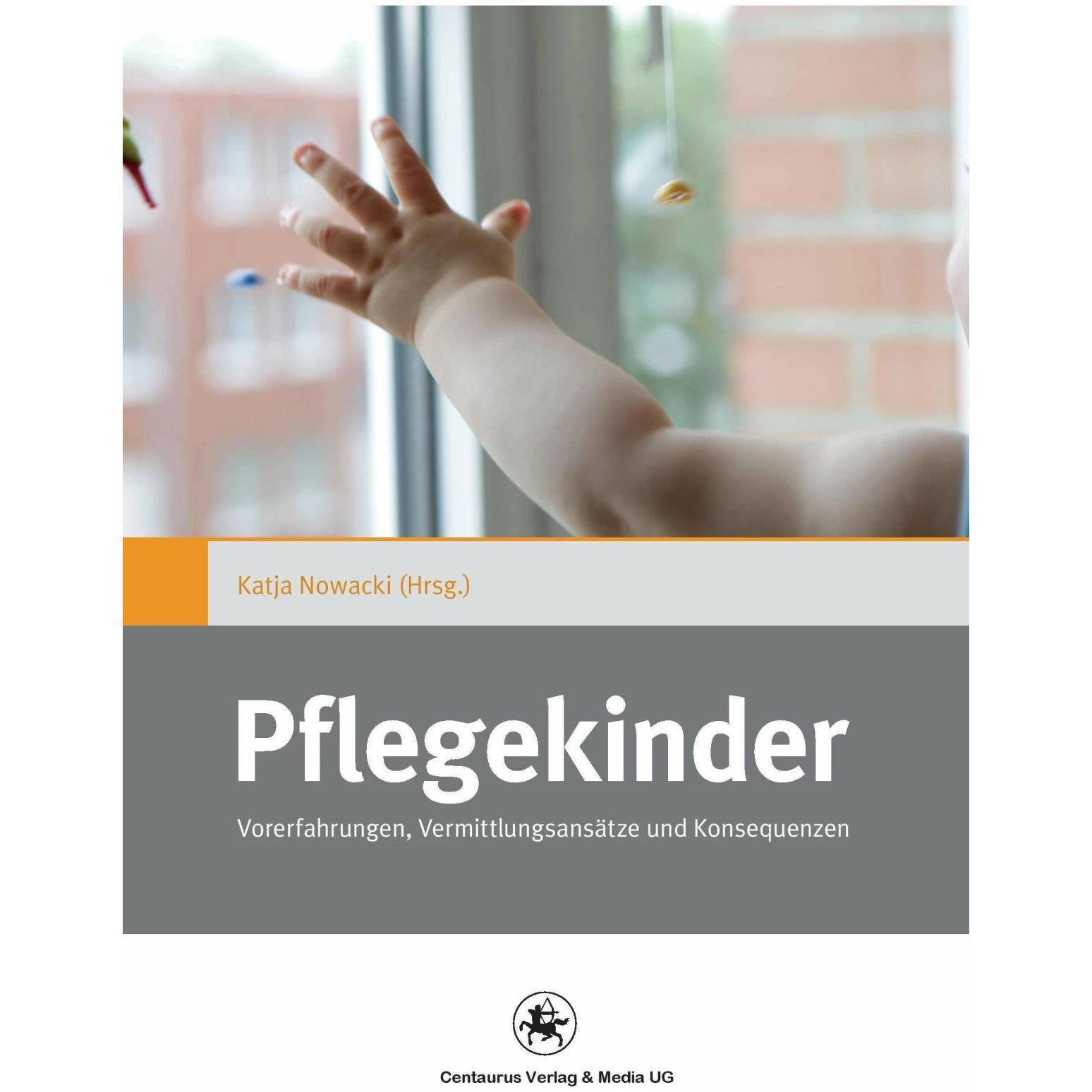 Pflegekinder, Fachbücher von Katja Nowacki