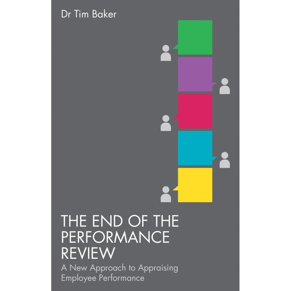 The End of the Performance Review, Fachbücher von T. Baker