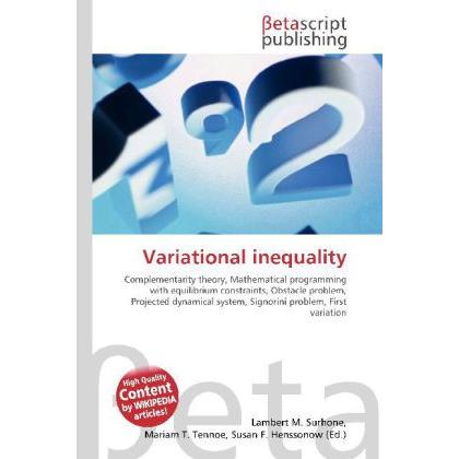 Variational inequality, Fachbücher von Lambert M. Surhone, Miriam T. Timpledon, Susan F. Marseken