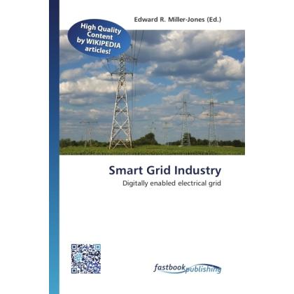 Smart Grid Industry, Fachbücher von Edward R. Miller-Jones
