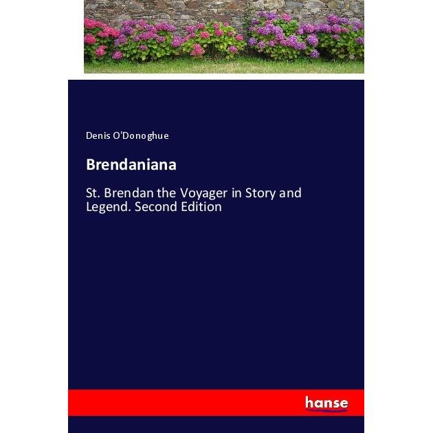 Brendaniana, Belletristik