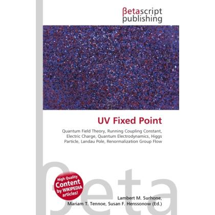 UV Fixed Point, Fachbücher von Lambert M. Surhone, Miriam T. Timpledon, Susan F. Marseken