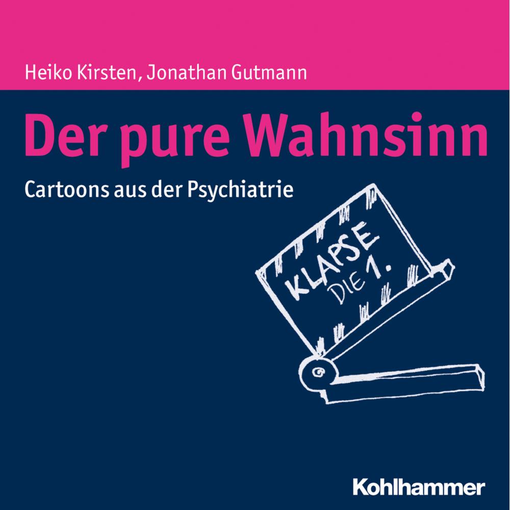 Der pure Wahnsinn, Fachbücher von Heiko Kirsten, Jonathan Gutmann