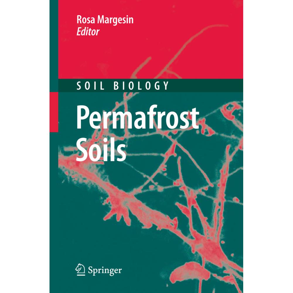 Permafrost Soils, Fachbücher von Rosa Margesin