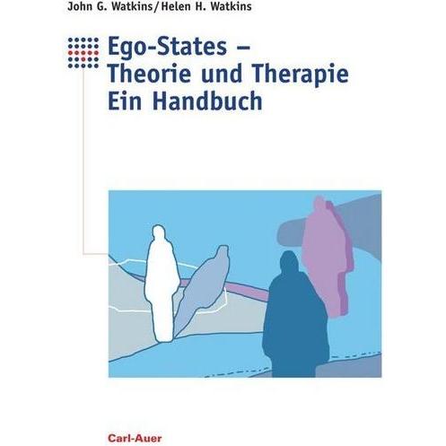 Watkins:Ego-States - Theorie und Therap, Sachbücher
