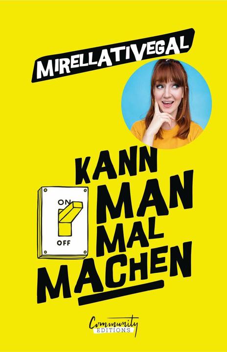 Produktbild Kann man mal machen (Deutsch, Mirellativegal, 2018)