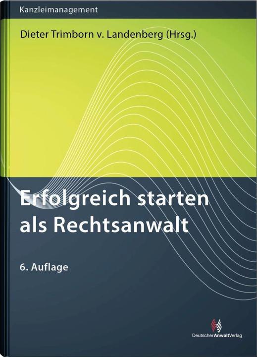 Immagine prodotto Un inizio di successo come avvocato (Tedesco, Marina Hülsebus, Sven Hasenstab, Peter Heyers, Christen Schmitz, Dieter Trimborn von Landenberg, 2018)