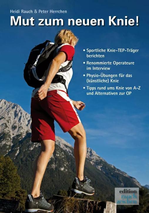 Produktbild Mut zum neuen Knie! (Deutsch, Heidi Rauch, Peter Herrchen, 2014)