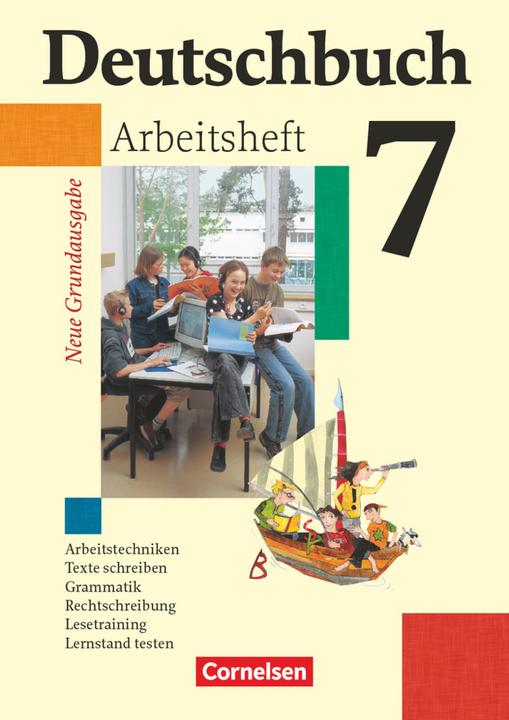 Produktbild Deutschbuch 7. Schuljahr. Neue Grundausgabe. Arbeitsheft (Deutsch, Agnes Fulde, Friedrich Dick, Günther Biermann, Josi Ferrante-Heidl, Marlene Koppers, Ute Fenske, 2008)