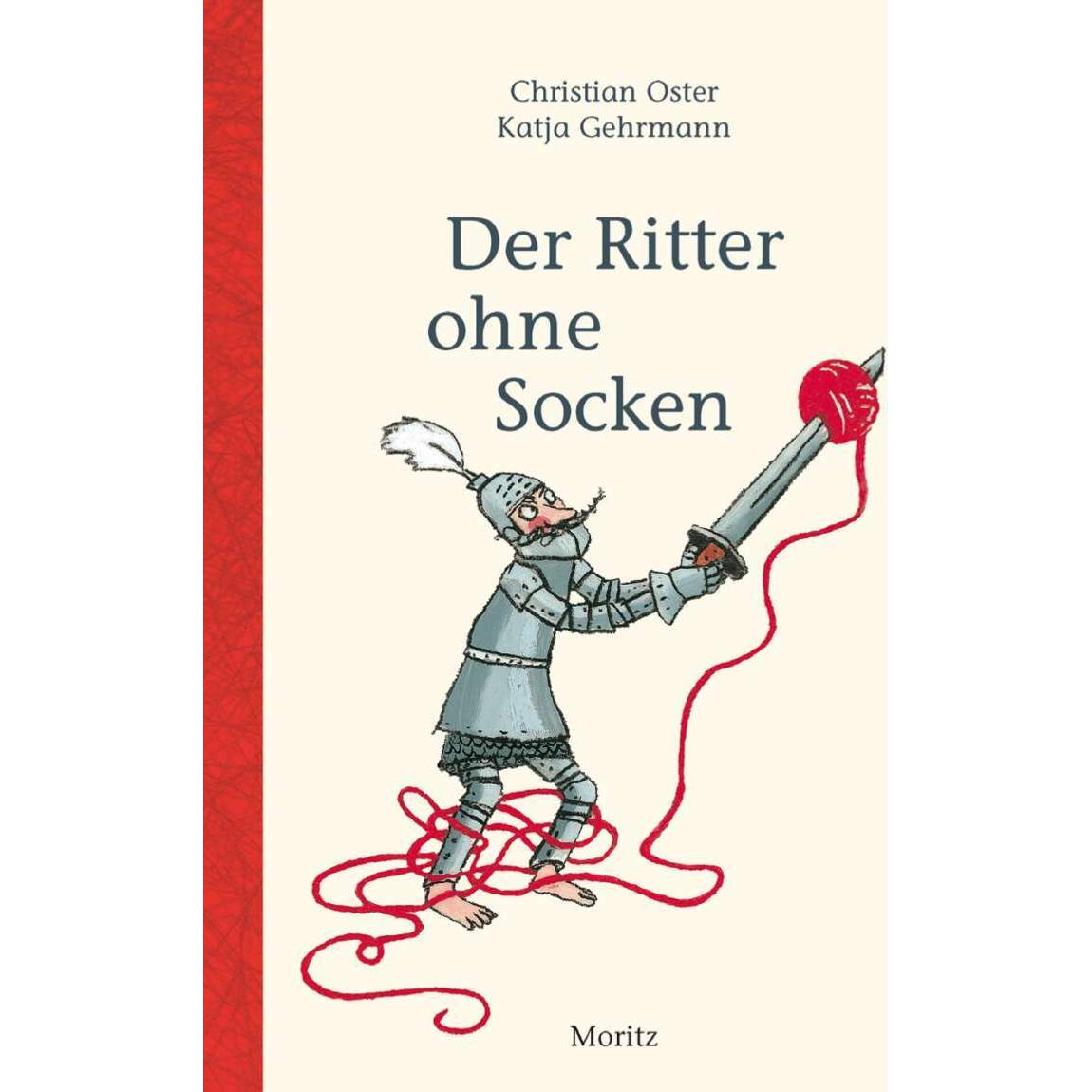 Der Ritter ohne Socken, Kinderbücher von Christian Oster