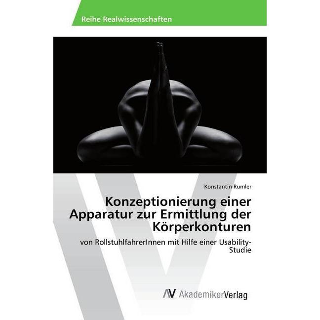 Thumbnail - Konzeptionierung einer Apparatur zur Ermittlung der Körperkonturen, Fachbücher von Konstantin Rumler