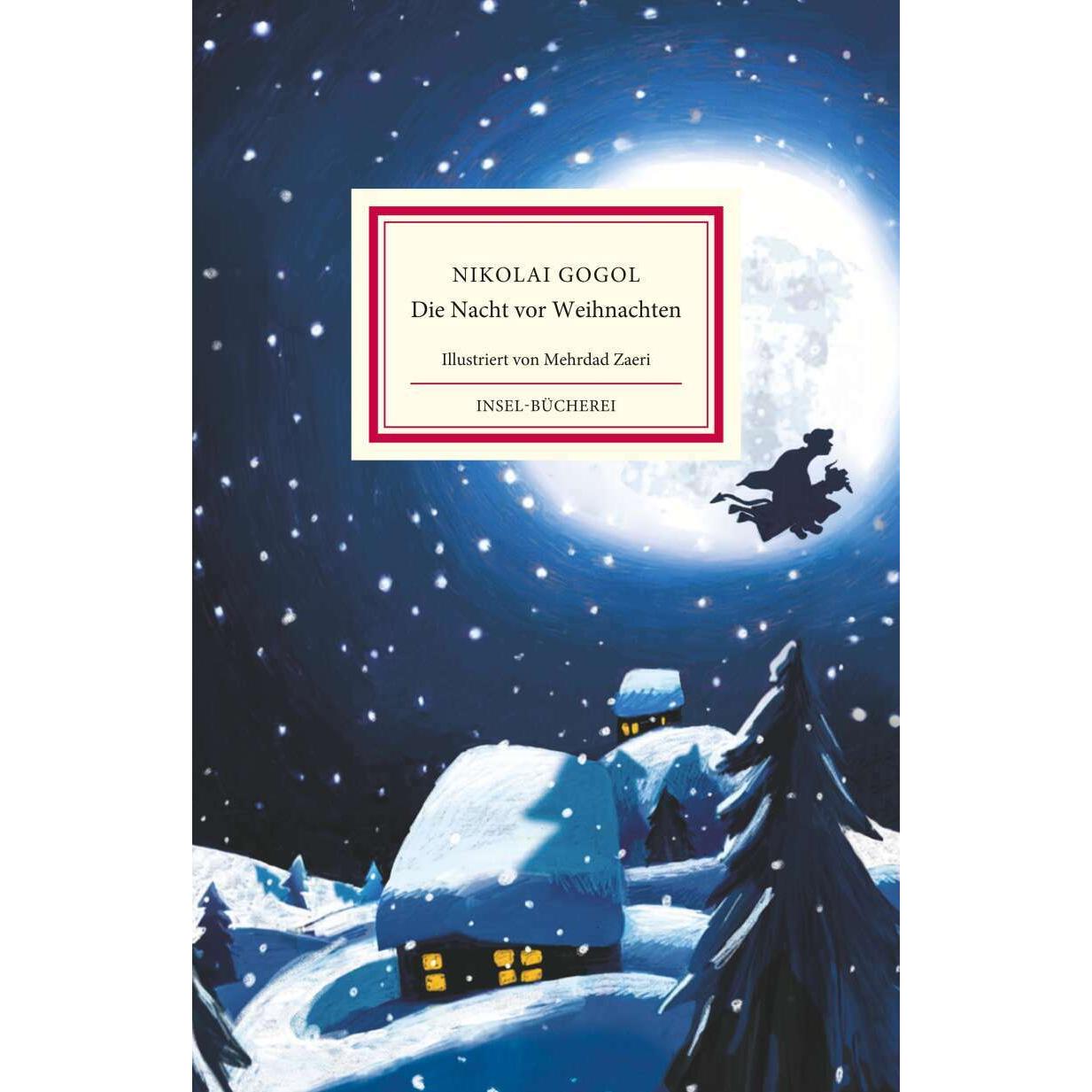 Die Nacht vor Weihnachten, Belletristik von Nikolai Gogol, Dorothea Trottenberg, Mehrdad Zaeri