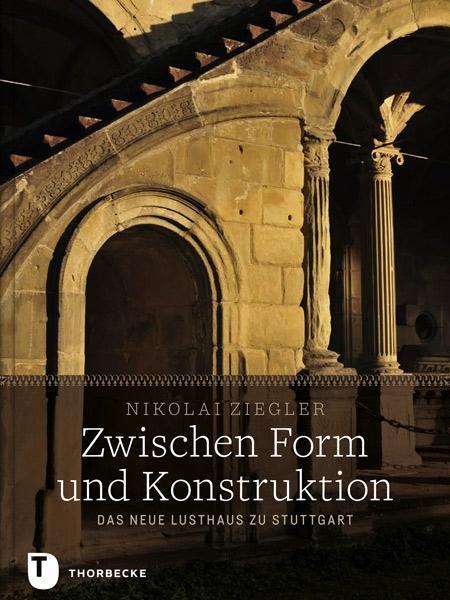 Produktbild Zwischen Form und Konstruktion (Deutsch, Nikolai Ziegler, 2016)