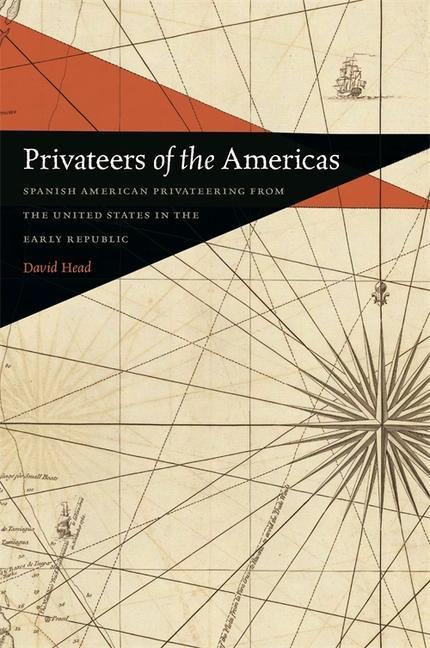 Produktbild Privateers Of The Amer (Englisch, David C. Head, 2015)