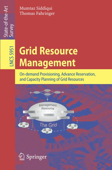 Produktbild Grid Resource Management (Deutsch, Mumtaz Siddiqui, Thomas Fahringer, 2010)