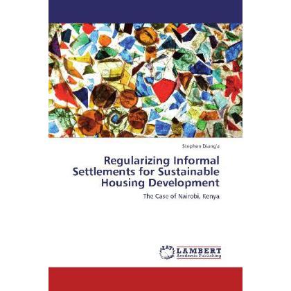 Regularizing Informal Settlements for Sustainable Housing Development, Fachbücher
