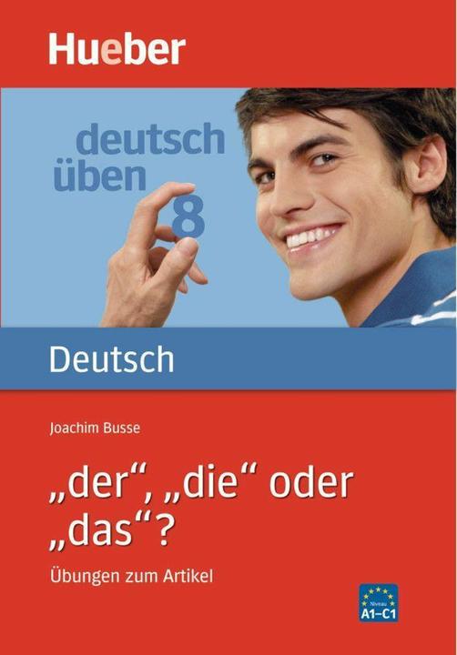 Produktbild Deutsch üben 08. 'Der', 'die' oder 'das'? (Deutsch, Busse Joachim, 2012)